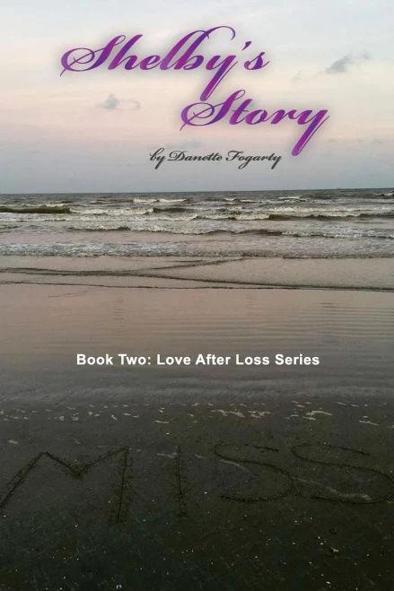Shelby's Story (Love After Loss Series)