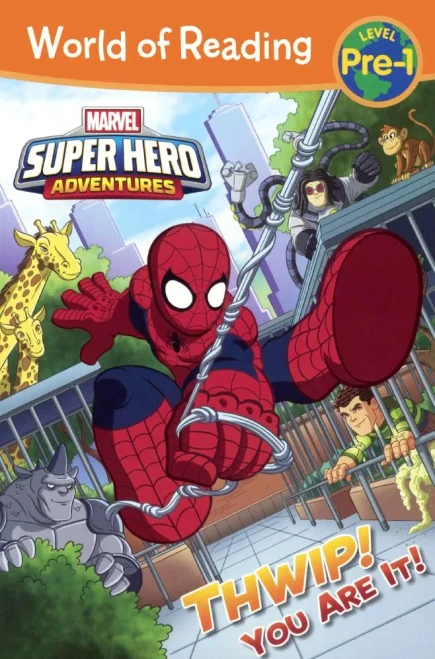 Thwip! You Are It! (Turtleback School & Library Binding Edition) (World Of Reading: Level Pre-1)
