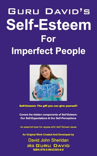 Guru David'S Self Esteem For Imperfect People