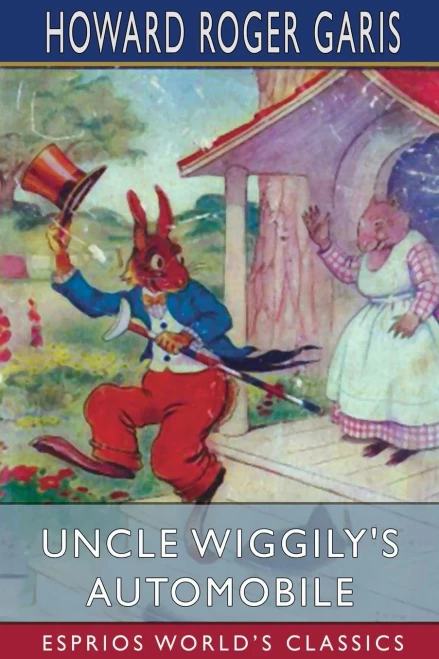 Uncle Wiggily'S Automobile (Esprios Classics)
