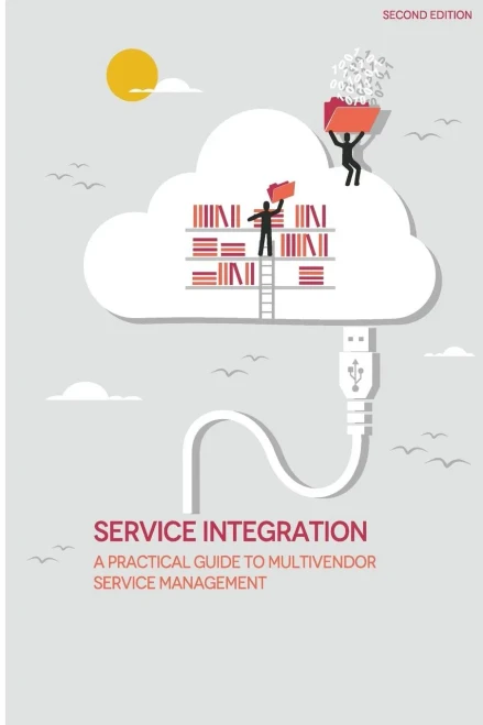 Service Integration: A Practical Guide To Multivendor Service Management
