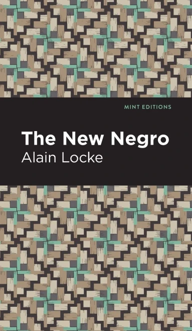 The New Negro (Mint Editions) - 9781513208657