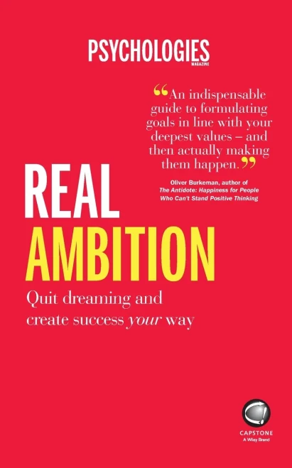 Real Ambition: Quit Dreaming And Create Success Your Way