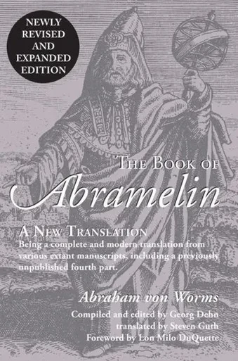 The Book Of Abramelin: A New Translation - Revised And Expanded