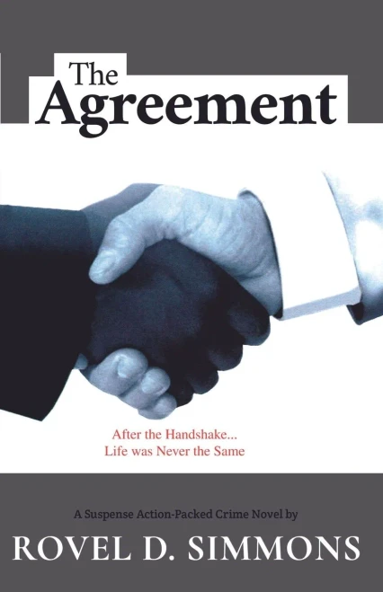 The Agreement: After The Handshake, Life Was Never The Same