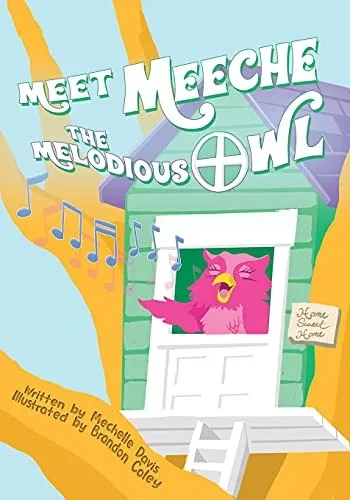 Meet Meeche The Melodious Owl - 9781662816956