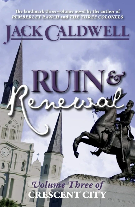 Ruin And Renewal: Volume Three Of Crescent City
