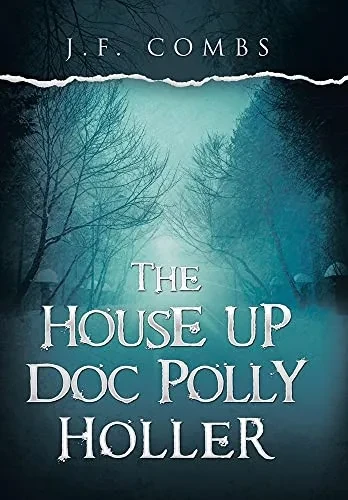 The House Up Doc Polly Holler - 9781665525008