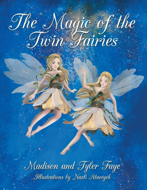 The Magic Of The Twin Fairies - 9781665706049