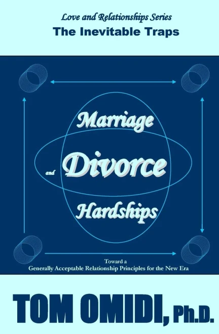 Marriage And Divorce Hardships: Eternal Loneliness (Love And Relationship Series)