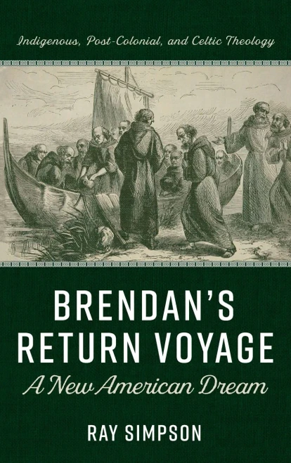 Brendan'S Return Voyage: A New American Dream