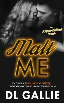 Malt Me (The Liquor Cabinet Series)