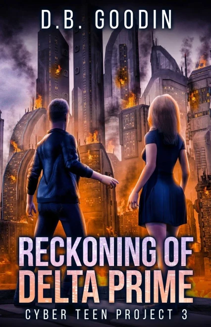 Reckoning Of Delta Prime (Cyber Teen Project)