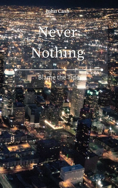 Never Nothing: Blame The Tide - 9781801934671