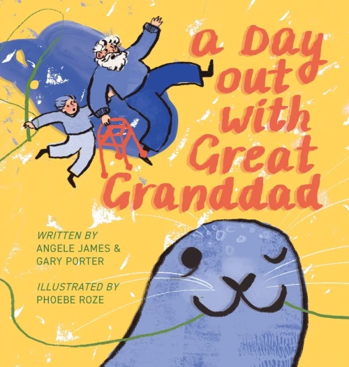 A Day Out With Great Granddad - 9781913667092