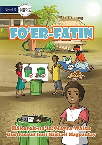 The Rubbish Bin - Fo'Er-Fatin (Tetum Edition)