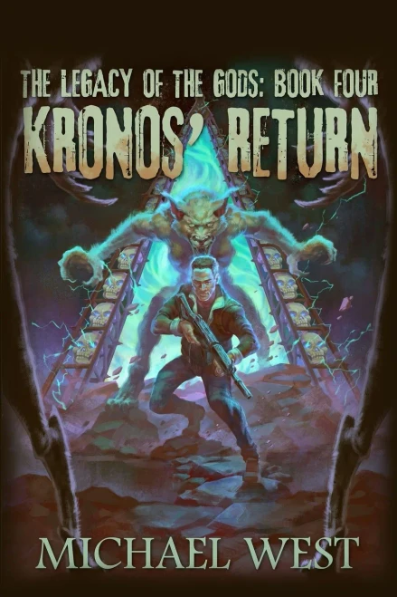 Kronos' Return: Legacy Of The Gods: Book Four