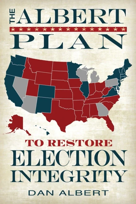 The Albert Plan To Restore Election Integrity