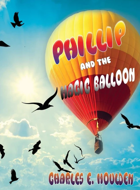 Phillip And The Magic Balloon - 9781955347419