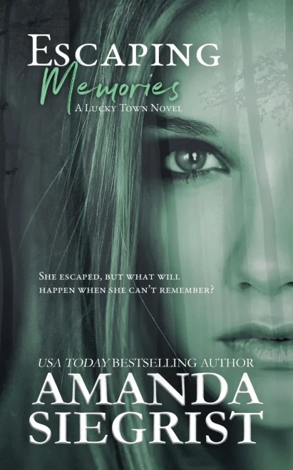 Escaping Memories (A Lucky Town Novel Series)