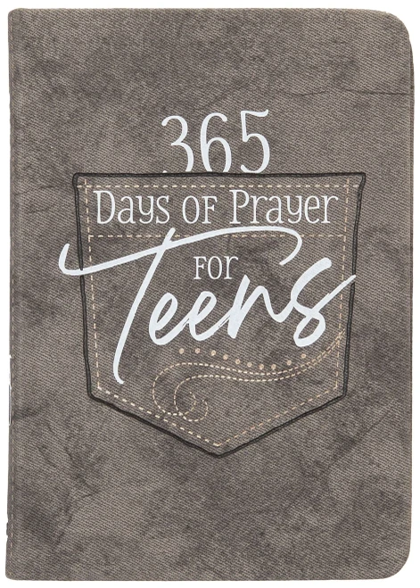 365 Days Of Prayer For Teens: Daily Devotional