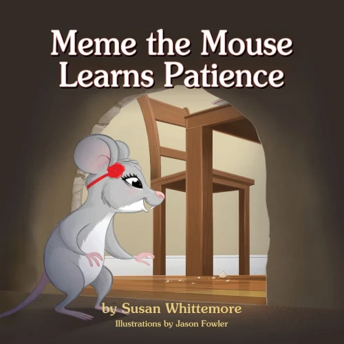 Meme The Mouse Learns Patience - 9781614937784