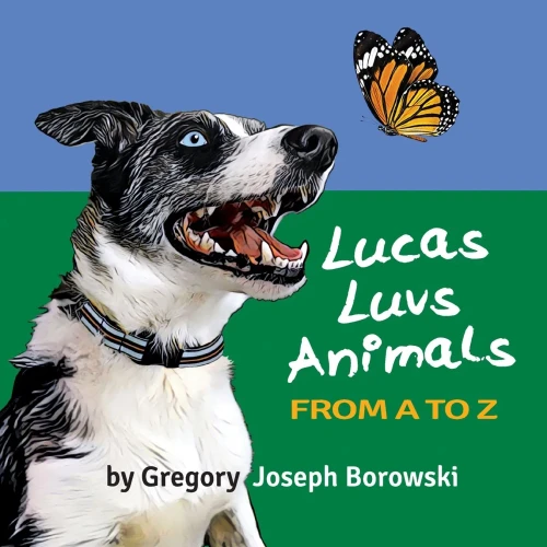 Lucas Luvs Animals From A To Z - 9781639016068