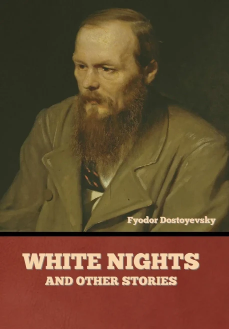 White Nights And Other Stories - 9781644395240