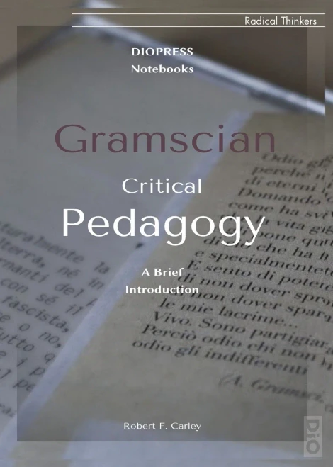 Gramscian Critical Pedagogy (Radical Thinkers)