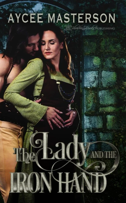 The Lady And The Iron Hand (Iron Hand'S Bride)