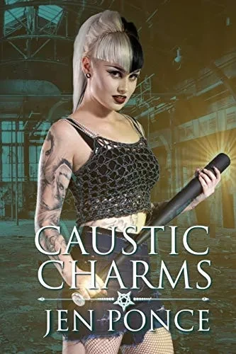 Caustic Charms: A Paranormal Reverse Harem Romance (Curses, Charms, and Incantations)