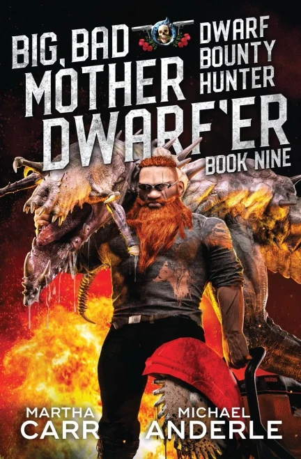 Big, Bad Mother Dwarf'Er (Dwarf Bounty Hunter)