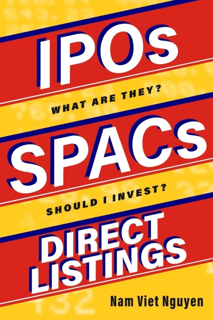 Ipos, Spacs, & Direct Listings - 9781737183419