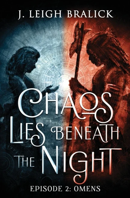 Chaos Lies Beneath The Night, Episode 2: Omens