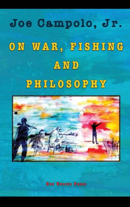 On War, Fishing And Philosophy - 9781943267828