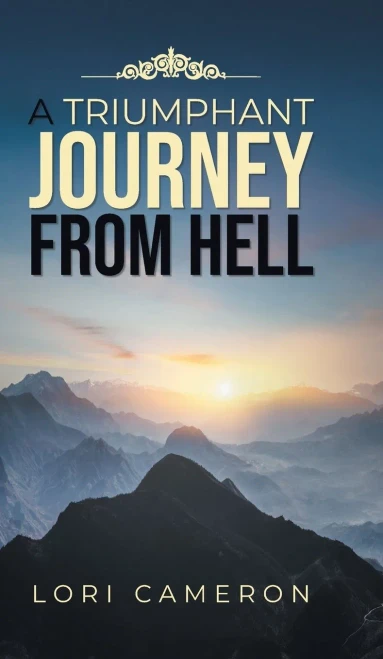 A Triumphant Journey From Hell - 9781954886643