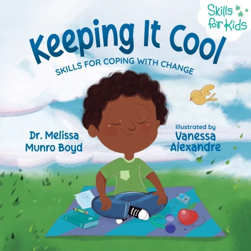 Keeping It Cool: Skills For Coping With Change