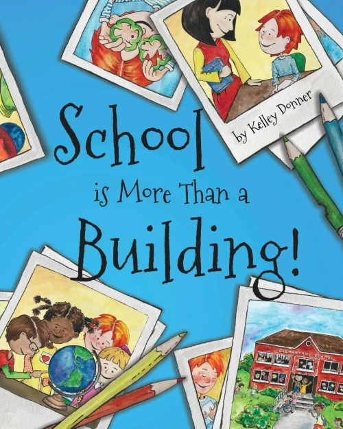 School Is More Than A Building - 9781955698993