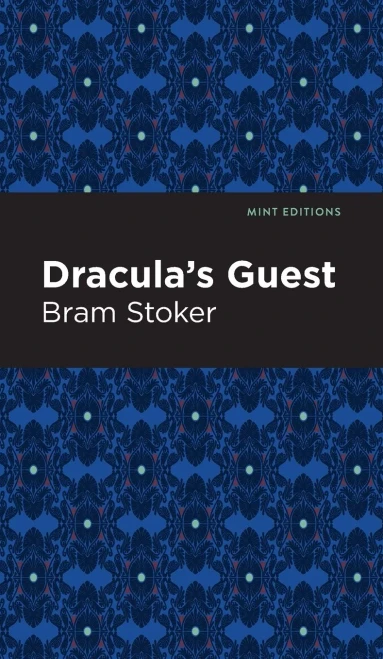 Dracula'S Guest (Mint Editions) - 9781513207407