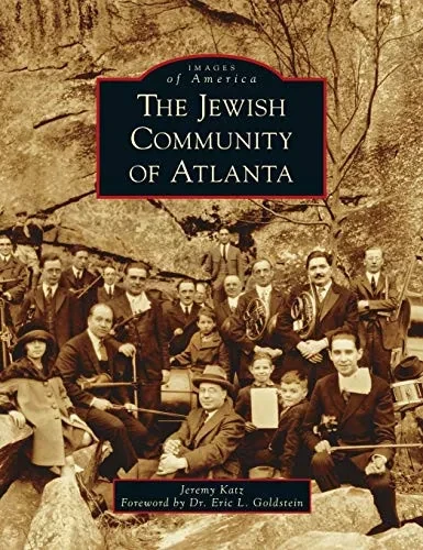 Jewish Community Of Atlanta (Images Of America)