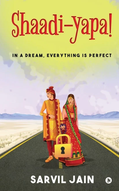 Shaadi-Yapa!: In A Dream, Everything Is Perfect