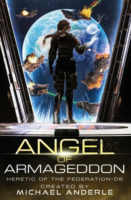 Angel Of Armageddon (Heretic Of The Federation)