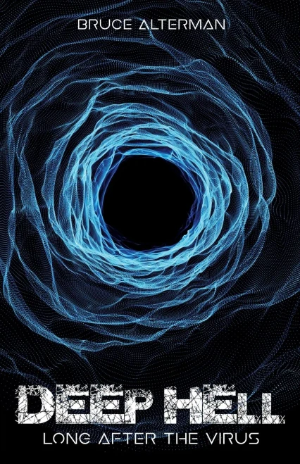 Deep Hell: Long After The Virus - 9781662908958