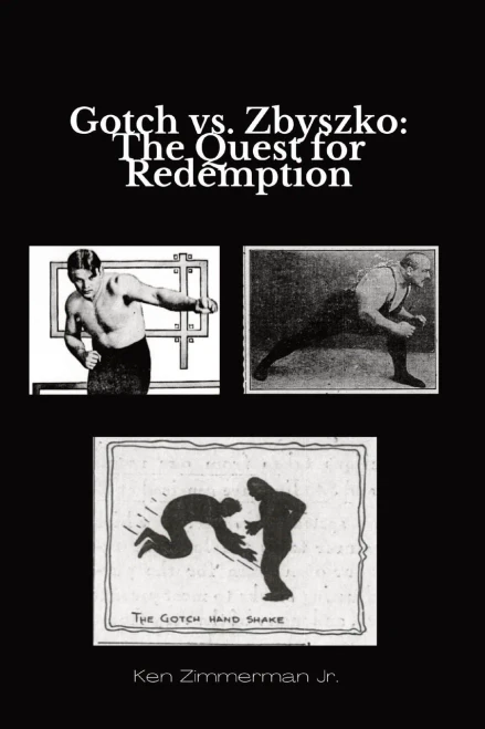 Gotch Vs. Zbyszko: The Quest For Redemption