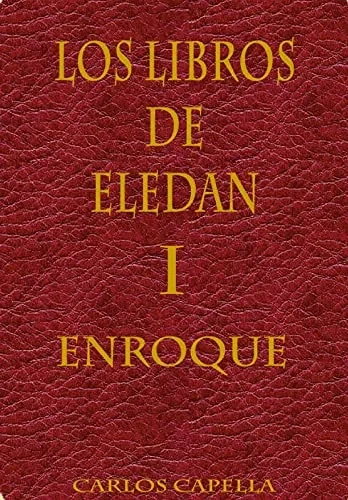 Los Libros De Eledan: Enroque (Spanish Edition)