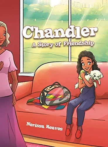 Chandler: A Story Of Friendship - 9781716627347