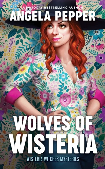 Wolves Of Wisteria (Wisteria Witches Mysteries)