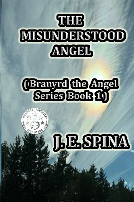 The Misunderstood Angel: Branyrd The Angel Series Book 1