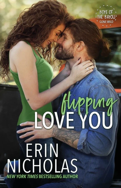 Flipping Love You (Boys Of The Bayou Gone Wild)