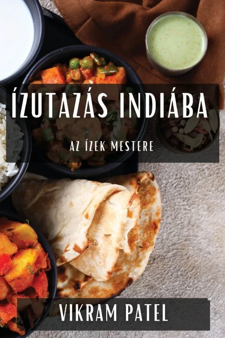 izutazás Indiába: Az izek Mestere (Hungarian Edition)